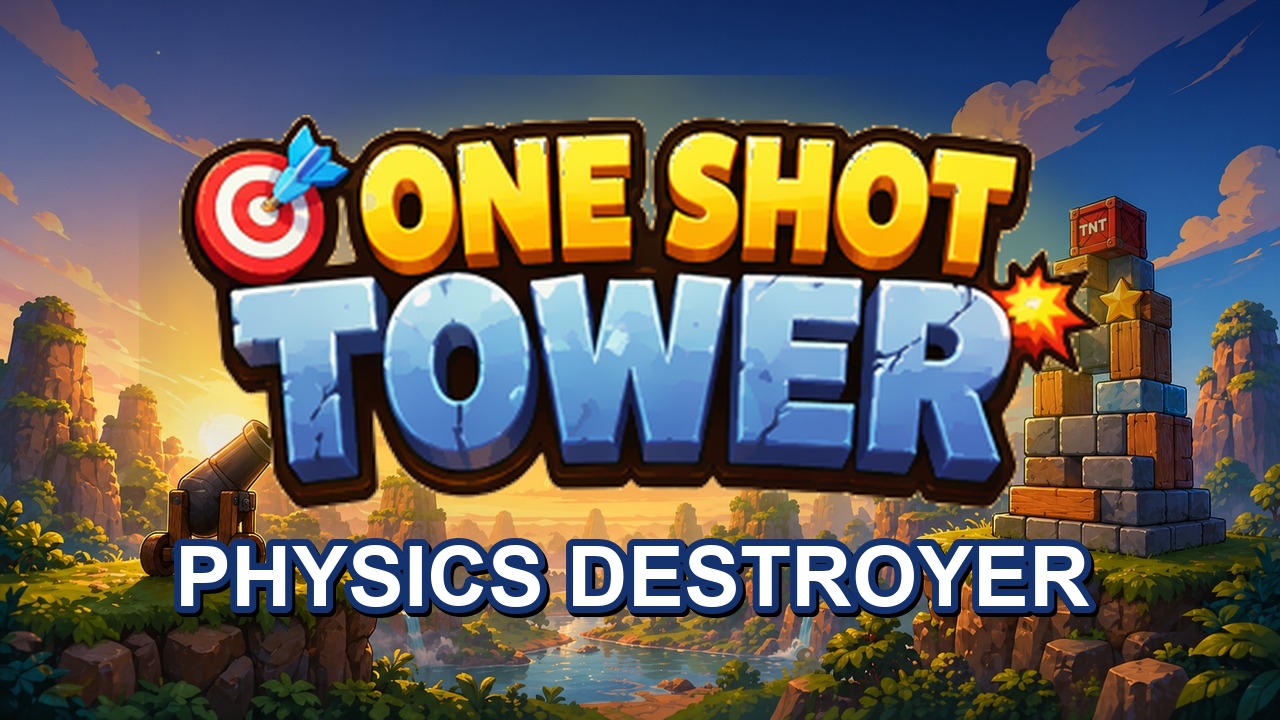Image One Shot Tower : Physics Destroyer